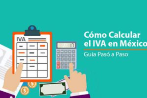 Cómo calcular el IVA a pagar: Guía práctica