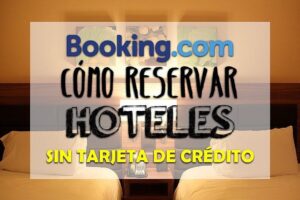 Cómo reservar en Booking sin realizar un pago inicial