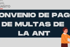 Convenio de Pago de Multas de Licencia: Pasos a Seguir