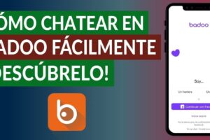 Chat en Badoo sin Pagar: Consejos para Conectar